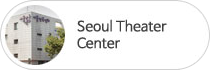 Seoul Theater Center