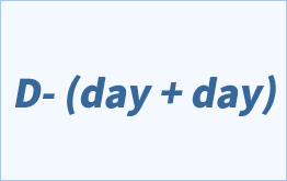 D- (day + day)
